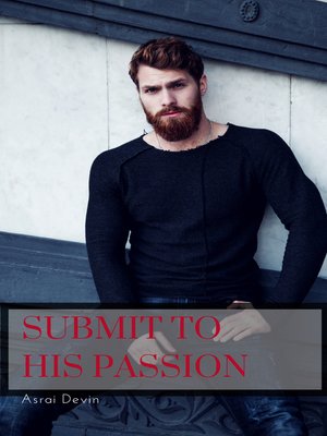cover image of Submit to His Passion